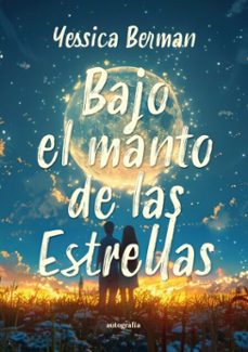 bajo el manto de las estrellas (ebook)-yessica berman-9791387737337