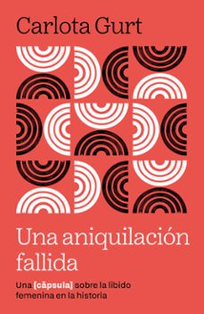 una aniquilacion fallida (ebook)-carlota gurt daví-9791387801137