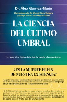 la ciencia del ultimo umbral-alex gomez marin-9791387869137