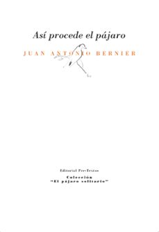 asi procede el pajaro-juan antonio bernier-9791388054037