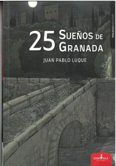 25 sueños de granada-juan pablo luque-9791399039337