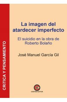 la imagen del atardecer imperfecto-jose manuel garcia gil-9791399182637
