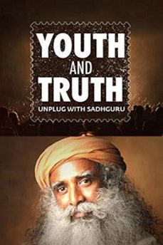 youth and truth - unplug with sadhguru (ebook)-sadhguru jaggi vasudev-9798215993637