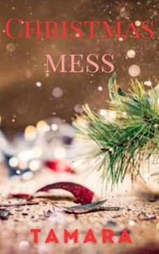 christmas mess (ebook)-9798227082237