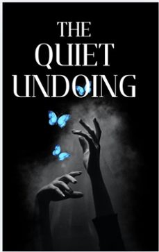 the quiet undoing (ebook)-9798230540137