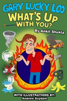 gary lucky loo, what's up with you? (ebook)-ankit shukla-9798231077137
