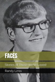faces: stories of those we've loved (ebook)-randy linss-9798231137237