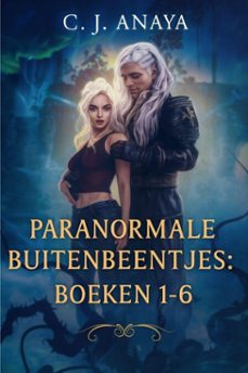 paranormale buitenbeentjes: boeken 1-6 (ebook)-c.j. anaya-9798231390137