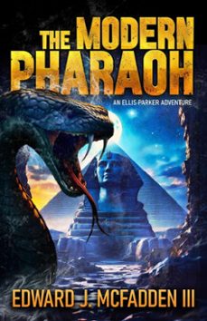 the modern pharaoh (ebook)-edward j., iii mcfadden-9798231463237