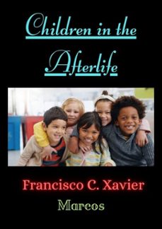 children in the afterlife (ebook)-francisco c. xavier-9798231965137