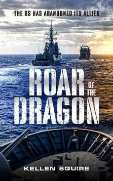 roar of the dragon (ebook)-kellen squire-9798232347437