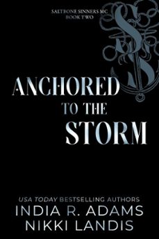 anchored to the storm (ebook)-india r adams-nikki landis-9798233471537