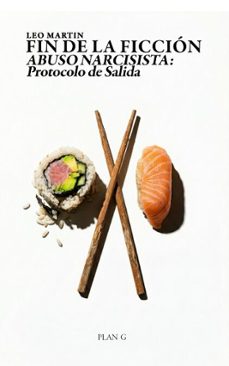 fin de la ficcion - abuso narcisista: protocolo de salida (ebook)-leo martin-9798233707537