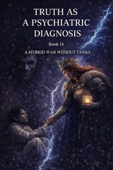 truth as a psychiatric diagnosis (ebook)-vlas chumadra-9798233725937