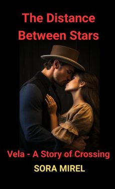 the distance between stars (ebook)-sora mirel-9798233963537