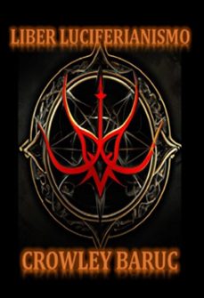 liber luciferianismo (ebook)-crowley baruc-9798271005237