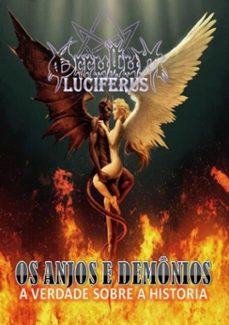 os anjos e demonios - a surpresa sobre os infernais e celestiais. (ebook)-occultum luciferus-9798863207537