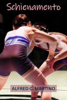 schienamento (ebook)-alfred c. martino-9798886425437