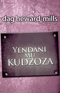 yendani mu kudzoza (ebook)-dag heward-mills-9798896065937