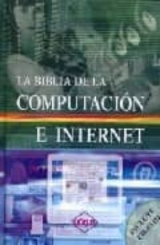 la biblia de la computacion e internet (+ cd-rom)-9789972625732