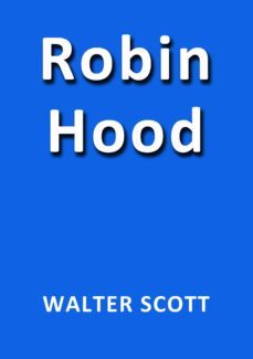 robin hood de walter scott (ebook)-j. borja-walter scott-cdlap00000337