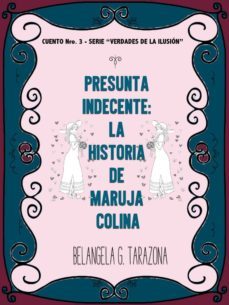 presunta indecente: la historia de maruja colina (ebook)-cdlap00000637