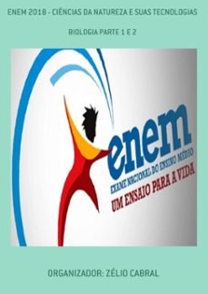 enem 2018 - ciencias da natureza e suas tecnologias (ebook)-organizador: zélio cabral-3410002491947