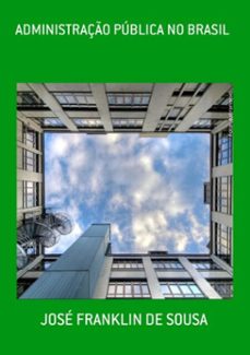 administraço publica no brasil (ebook)-josé franklin de sousa-3410004049047