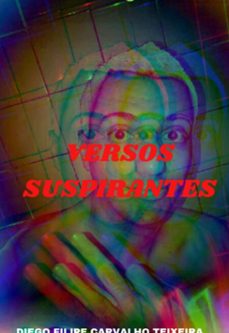versos suspirantes (ebook)-diego filipe carvalho teixeira-3410005614947