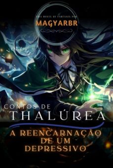 contos de thalurea: a reencarnaço de um depressivo (ebook)-3410008615347