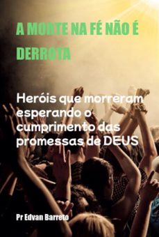 a morte na fe no e derrota (ebook)-pr edvan barreto-3410008721147