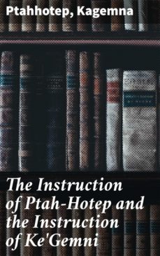 the instruction of ptah-hotep and the instruction of ke'gemni (ebook)-4057664124647