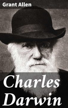 charles darwin (ebook)-grant allen-4057664564047