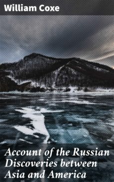 account of the russian discoveries between asia and america (ebook)-william coxe-4057664574947