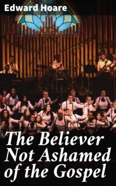 the believer not ashamed of the gospel (ebook)-4064066094447