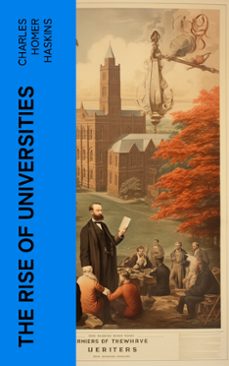 the rise of universities (ebook)-charles homer haskins-4066339565647