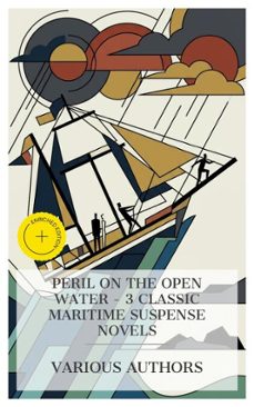 peril on the open water - 3 classic maritime suspense novels (ebook)-william clark russell-louis becke-howard pyle-4066339984547