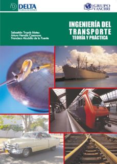 ingenieria del transporte teoria y practica (ebook)-sebastian truyols-4099995623147