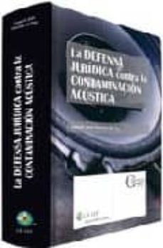 defensa juridica contra contaminacion acustica-9788497259941