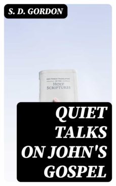 quiet talks on john's gospel (ebook)-8596547347347