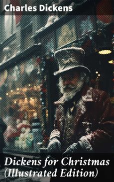 dickens for christmas (illustrated edition) (ebook)-charles dickens-8596547671947