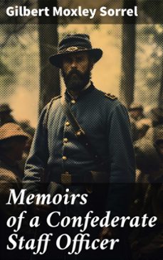 memoirs of a confederate staff officer (ebook)-gilbert moxley sorrel-8596547775447