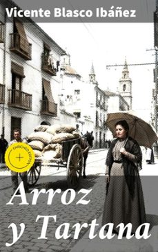 arroz y tartana (ebook)-vicente blasco ibañez-8596547816447