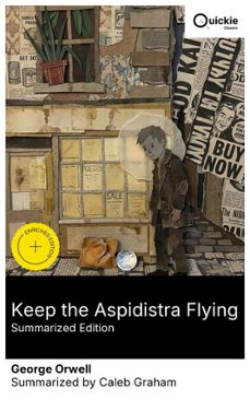 keep the aspidistra flying (summarized edition) (ebook)-george orwell-8596547879947