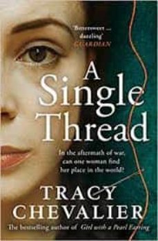 a single thread-tracy chevalier-9780008153847