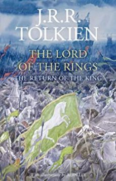 the return of the king (the lord of the rings 3) ill. alan lee-alan lee-j.r.r. tolkien-9780008376147
