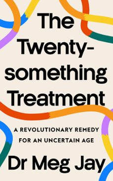 the twentysomething treatment (ebook)-meg jay-9780008607647