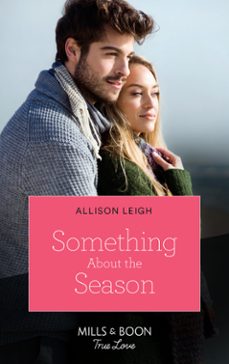 something about the season (ebook)-allison leigh-9780008903947