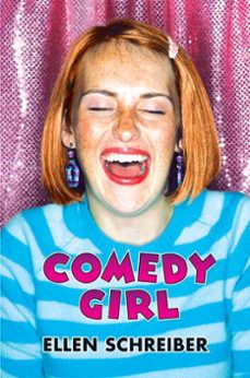 comedy girl (ebook)-ellen schreiber-9780061975547