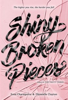 shiny broken pieces: a tiny pretty things novel (ebook)-sona charaipotra-dhonielle clayton-9780062342447